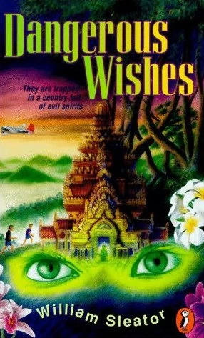 Dangerous Wishes (The Spirit House #2) by William Sleator