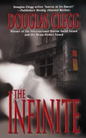 The Infinite (Harrow Academy / Harrow House #3) by Douglas Clegg