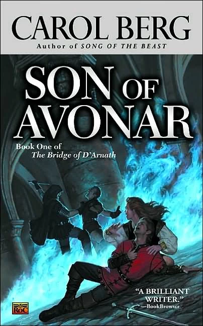 Son of Avonar (The Bridge of D'Arnath #1) by Carol Berg