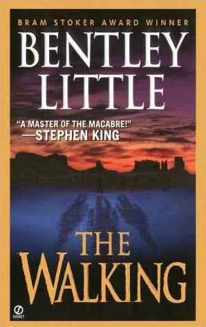 The Walking by Bentley Little