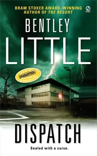 Dispatch by Bentley Little