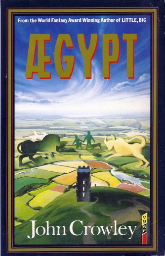 Aegypt (The Ægypt Cycle #1) by John Crowley