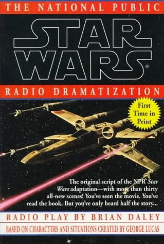 A New Hope: The National Public Radio Dramatization