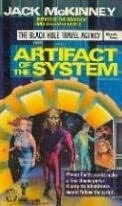 Artifact of the System (The Black Hole Travel Agency #2) by Jack McKinney