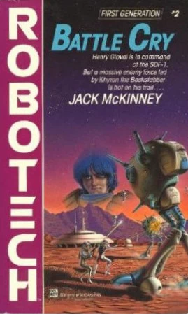 Battle Cry (Robotech #2) by Jack McKinney
