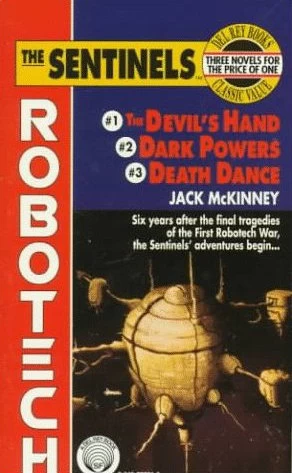 The Sentinels (Robotech: The Sentinels) by Jack McKinney