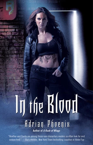 In the Blood (The Maker's Song #2) by Adrian Phoenix