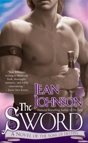 The Sword (Sons of Destiny #1) by Jean Johnson