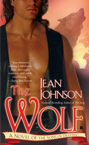 The Wolf (Sons of Destiny #2) by Jean Johnson