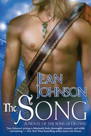 The Song (Sons of Destiny #4) by Jean Johnson