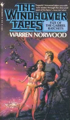 Fize of the Gabriel Ratchets (The Windhover Tapes #3) by Warren Norwood