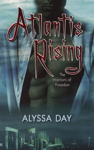 Atlantis Rising (Warriors of Poseidon #1) by Alyssa Day