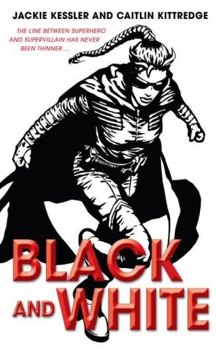 Black and White (The Icarus Project #1) by Caitlin Kittredge, Jackie Kessler