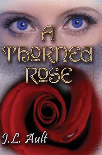 A Thorned Rose (Chosen of the Night #1) by J. L. Ault