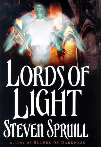 Lords of Light (Rulers of Darkness #3) by Steven Spruill