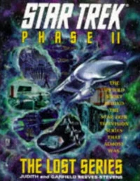 Star Trek: Phase II : The Lost Series