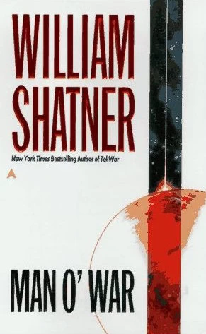 Man O' War (Man O' War #1) by William Shatner