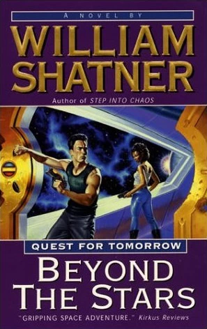 Beyond the Stars (Quest for Tomorrow #4) by William Shatner, W. T. Quick