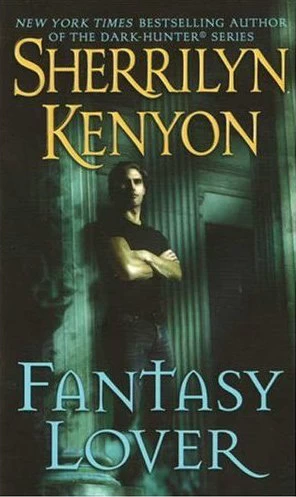 Fantasy Lover (Dark-Hunter #1) by Sherrilyn Kenyon