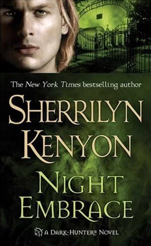 Night Embrace (Dark-Hunter #3) by Sherrilyn Kenyon