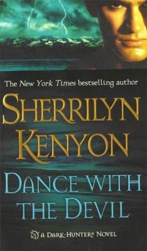 Dance with the Devil (Dark-Hunter #4) by Sherrilyn Kenyon