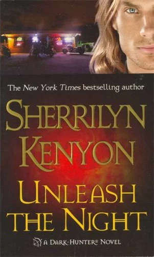 Unleash the Night (Dark-Hunter #9) by Sherrilyn Kenyon