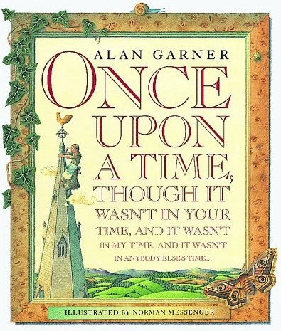 Once Upon a Time by Alan Garner