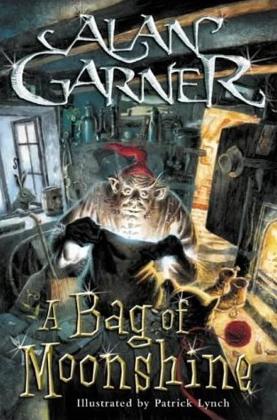 A Bag of Moonshine by Alan Garner