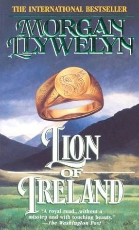 Lion of Ireland (Lion of Ireland #1) by Morgan Llywelyn
