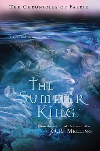 The Summer King (The Chronicles of Faerie #2) by O. R. Melling