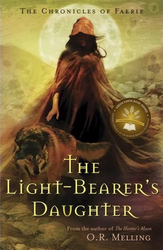The Light-Bearer's Daughter (The Chronicles of Faerie #3) by O. R. Melling