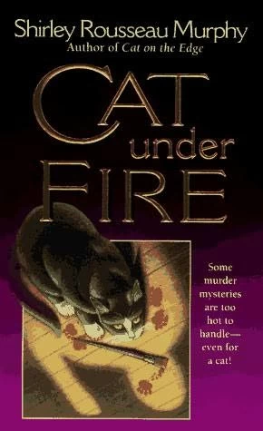 Cat Under Fire (Joe Grey Mysteries #2) by Shirley Rousseau Murphy