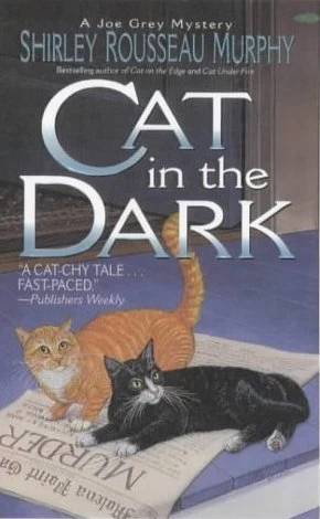 Cat in the Dark (Joe Grey Mysteries #4) by Shirley Rousseau Murphy