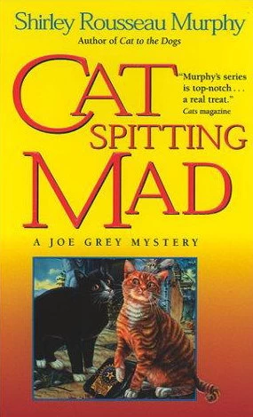 Cat Spitting Mad (Joe Grey Mysteries #6) by Shirley Rousseau Murphy