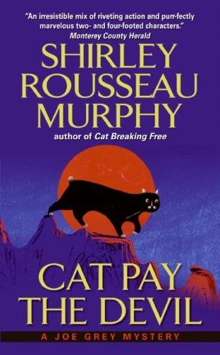 Cat Pay the Devil (Joe Grey Mysteries #12) by Shirley Rousseau Murphy