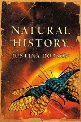 Natural History by Justina Robson