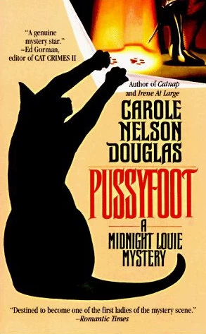 Pussyfoot (Midnight Louie Mysteries #2) by Carole Nelson Douglas