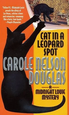 Cat in a Leopard Spot (Midnight Louie Mysteries #13) by Carole Nelson Douglas