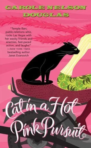 Cat in a Hot Pink Pursuit (Midnight Louie Mysteries #17) by Carole Nelson Douglas