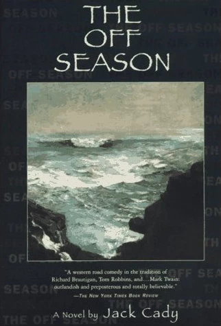 The Off Season by Jack Cady