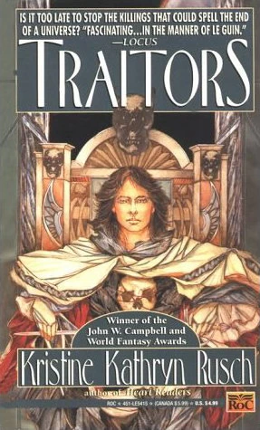 Traitors by Kristine Kathryn Rusch