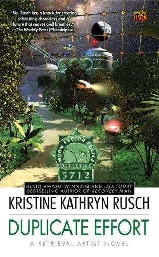 Duplicate Effort (Retrieval Artist #7) by Kristine Kathryn Rusch