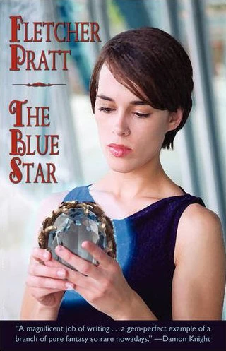 The Blue Star by Fletcher Pratt