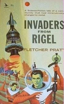 Invaders from Rigel by Fletcher Pratt