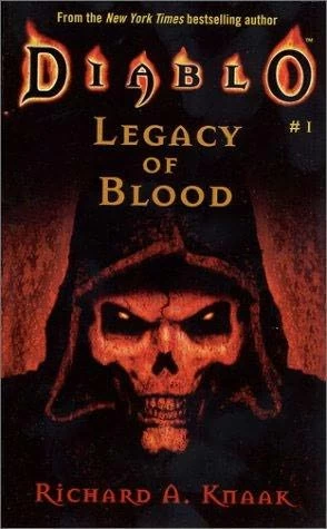 Legacy of Blood (Diablo #1) by Richard A. Knaak
