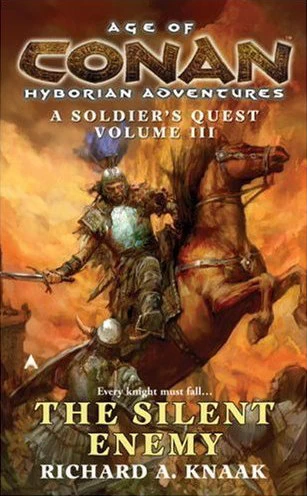 The Silent Enemy (A Soldier's Quest #3) by Richard A. Knaak