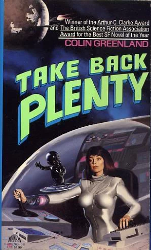Take Back Plenty (Tabitha Jute #1) by Colin Greenland