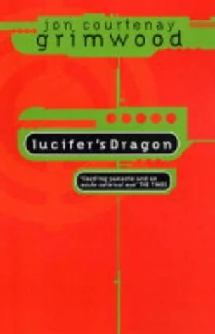Lucifer's Dragon by Jon Courtenay Grimwood