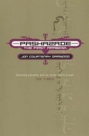 Pashazade (Arabesk #1) by Jon Courtenay Grimwood