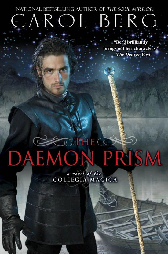 The Daemon Prism (Novels of the Collegia Magica #3) by Carol Berg